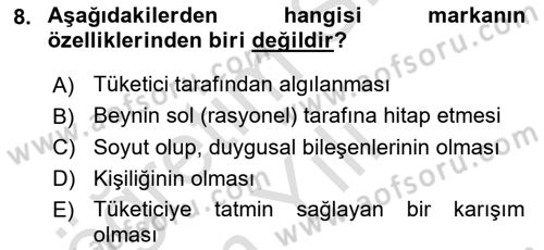 Marka ve Yönetimi Dersi 2021 - 2022 Yılı Yaz Okulu Sınav Soruları 8. Soru
