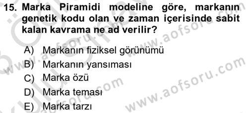 Marka ve Yönetimi Dersi 2022 - 2023 Yılı Yaz Okulu Sınav Soruları 15. Soru