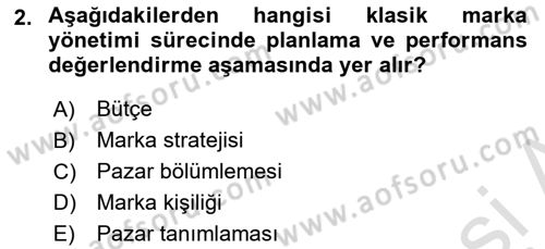 Marka ve Yönetimi Dersi 2022 - 2023 Yılı Yaz Okulu Sınav Soruları 2. Soru