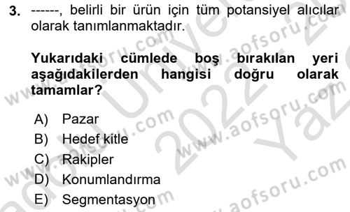 Marka ve Yönetimi Dersi 2022 - 2023 Yılı Yaz Okulu Sınav Soruları 3. Soru