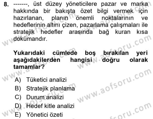 Marka ve Yönetimi Dersi 2022 - 2023 Yılı Yaz Okulu Sınav Soruları 8. Soru