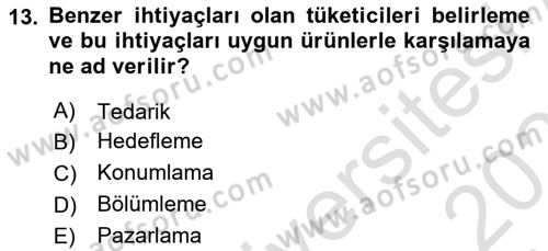 Marka ve Yönetimi Dersi 2023 - 2024 Yılı (Vize) Ara Sınav Soruları 13. Soru