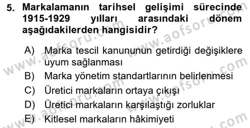 Marka ve Yönetimi Dersi 2023 - 2024 Yılı (Vize) Ara Sınav Soruları 5. Soru