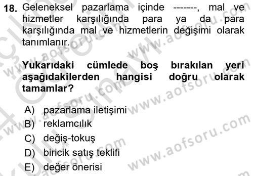 Marka ve Yönetimi Dersi 2023 - 2024 Yılı Yaz Okulu Sınav Soruları 18. Soru