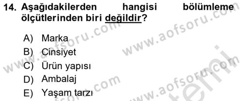Marka ve Yönetimi Dersi 2024 - 2025 Yılı (Vize) Ara Sınav Soruları 14. Soru
