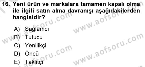 Marka ve Yönetimi Dersi 2024 - 2025 Yılı (Vize) Ara Sınav Soruları 16. Soru