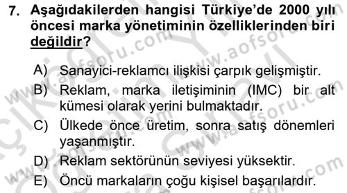 Marka ve Yönetimi Dersi 2024 - 2025 Yılı (Vize) Ara Sınav Soruları 7. Soru