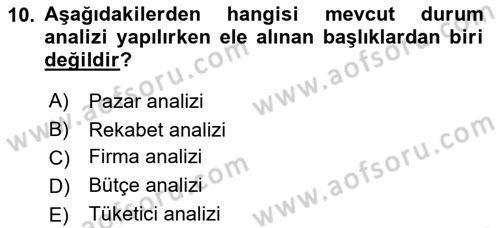 Marka ve Yönetimi Dersi 2024 - 2025 Yılı Yaz Okulu Sınav Soruları 10. Soru
