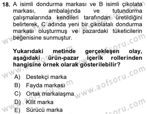 Marka ve Yönetimi Dersi 2024 - 2025 Yılı Yaz Okulu Sınav Soruları 18. Soru