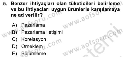 Marka ve Yönetimi Dersi 2024 - 2025 Yılı Yaz Okulu Sınav Soruları 5. Soru