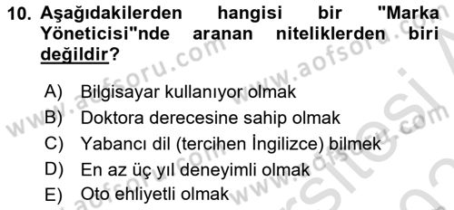 Marka ve Yönetimi Dersi 2025 - 2026 Yılı (Vize) Ara Sınav Soruları 10. Soru