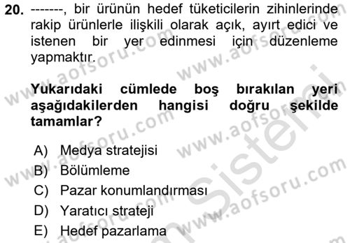Marka ve Yönetimi Dersi 2025 - 2026 Yılı (Vize) Ara Sınav Soruları 20. Soru