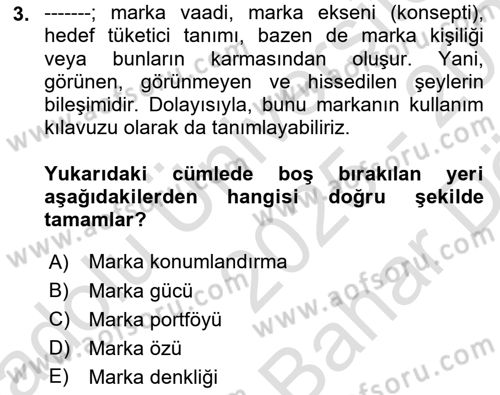 Marka ve Yönetimi Dersi 2025 - 2026 Yılı (Vize) Ara Sınav Soruları 3. Soru