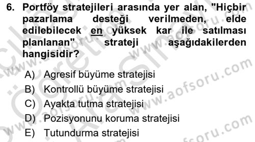 Marka ve Yönetimi Dersi 2025 - 2026 Yılı (Vize) Ara Sınav Soruları 6. Soru