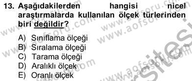 Marka İletişiminde Analiz ve Araştırma 1 Dersi 2012 - 2013 Yılı (Vize) Ara Sınav Soruları 13. Soru