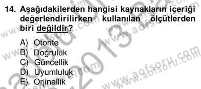 Marka İletişiminde Analiz ve Araştırma 1 Dersi 2012 - 2013 Yılı (Vize) Ara Sınav Soruları 14. Soru