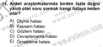 Marka İletişiminde Analiz ve Araştırma 1 Dersi 2012 - 2013 Yılı (Final) Dönem Sonu Sınav Soruları 15. Soru