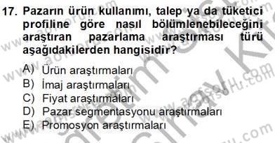 Marka İletişiminde Analiz ve Araştırma 1 Dersi 2012 - 2013 Yılı (Final) Dönem Sonu Sınav Soruları 17. Soru