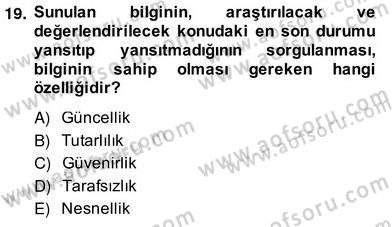 Marka İletişiminde Analiz ve Araştırma 1 Dersi 2013 - 2014 Yılı (Vize) Ara Sınav Soruları 19. Soru