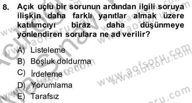 Marka İletişiminde Analiz ve Araştırma 1 Dersi 2013 - 2014 Yılı (Vize) Ara Sınav Soruları 8. Soru