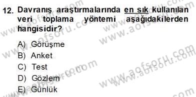 Marka İletişiminde Analiz ve Araştırma 1 Dersi 2013 - 2014 Yılı (Final) Dönem Sonu Sınav Soruları 12. Soru