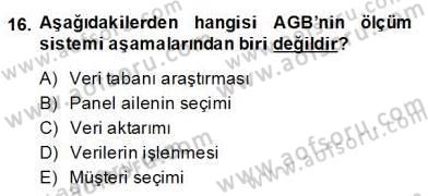 Marka İletişiminde Analiz ve Araştırma 1 Dersi 2013 - 2014 Yılı (Final) Dönem Sonu Sınav Soruları 16. Soru