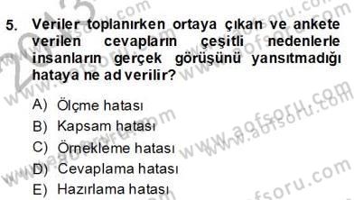 Marka İletişiminde Analiz ve Araştırma 1 Dersi 2013 - 2014 Yılı (Final) Dönem Sonu Sınav Soruları 5. Soru