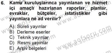 Marka İletişiminde Analiz ve Araştırma 1 Dersi 2013 - 2014 Yılı Tek Ders Sınav Soruları 6. Soru