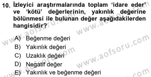 Marka İletişiminde Analiz ve Araştırma 1 Dersi 2017 - 2018 Yılı (Final) Dönem Sonu Sınav Soruları 10. Soru