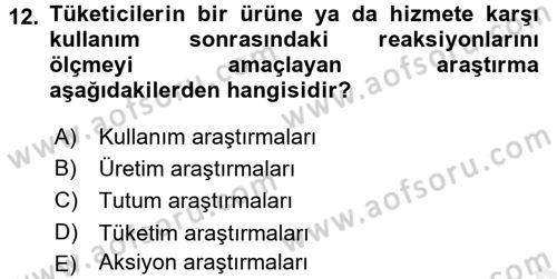 Marka İletişiminde Analiz ve Araştırma 1 Dersi 2017 - 2018 Yılı (Final) Dönem Sonu Sınav Soruları 12. Soru