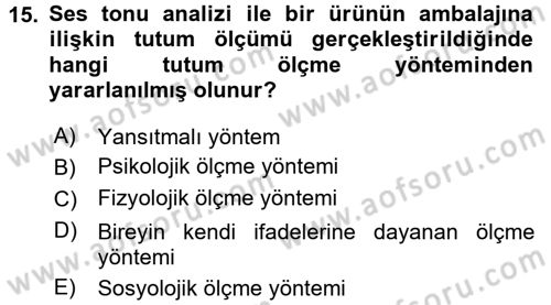 Marka İletişiminde Analiz ve Araştırma 1 Dersi 2017 - 2018 Yılı (Final) Dönem Sonu Sınav Soruları 15. Soru