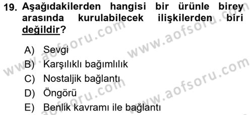 Marka İletişiminde Analiz ve Araştırma 1 Dersi 2017 - 2018 Yılı (Final) Dönem Sonu Sınav Soruları 19. Soru