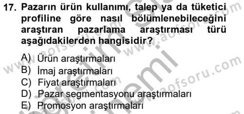 Marka İletişiminde Analiz Ve Araştırma 1 Dersi 2012 - 2013 Yılı (Final) Dönem Sonu Sınav Soruları 17. Soru