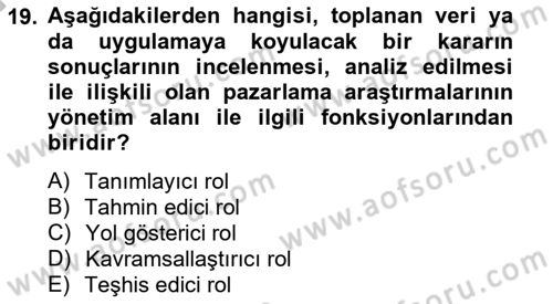 Marka İletişiminde Analiz Ve Araştırma 1 Dersi 2012 - 2013 Yılı (Final) Dönem Sonu Sınav Soruları 19. Soru
