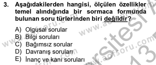 Marka İletişiminde Analiz Ve Araştırma 1 Dersi 2012 - 2013 Yılı (Final) Dönem Sonu Sınav Soruları 3. Soru