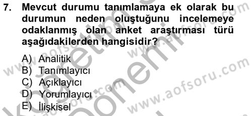 Marka İletişiminde Analiz Ve Araştırma 1 Dersi 2012 - 2013 Yılı (Final) Dönem Sonu Sınav Soruları 7. Soru