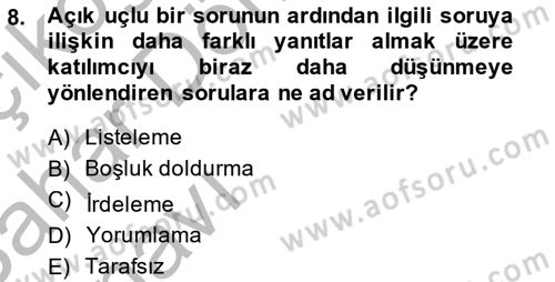 Marka İletişiminde Analiz Ve Araştırma 1 Dersi 2013 - 2014 Yılı (Vize) Ara Sınav Soruları 8. Soru