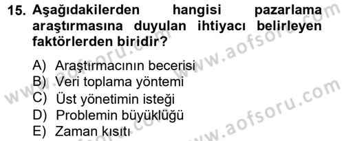 Marka İletişiminde Analiz Ve Araştırma 1 Dersi 2014 - 2015 Yılı (Final) Dönem Sonu Sınav Soruları 15. Soru
