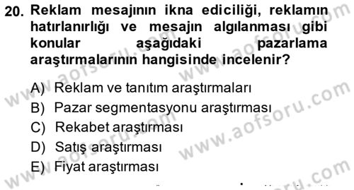 Marka İletişiminde Analiz Ve Araştırma 1 Dersi 2014 - 2015 Yılı (Final) Dönem Sonu Sınav Soruları 20. Soru