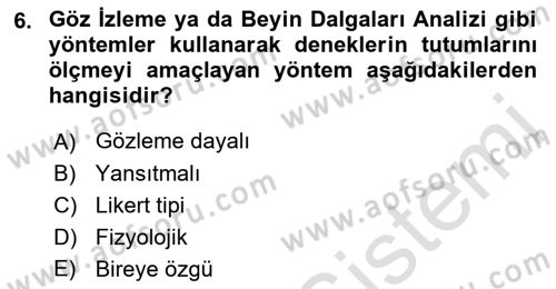 Marka İletişiminde Analiz Ve Araştırma 1 Dersi 2015 - 2016 Yılı (Final) Dönem Sonu Sınav Soruları 6. Soru