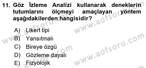 Marka İletişiminde Analiz Ve Araştırma 1 Dersi 2016 - 2017 Yılı (Final) Dönem Sonu Sınav Soruları 11. Soru