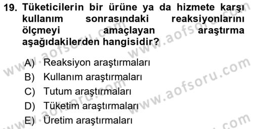 Marka İletişiminde Analiz Ve Araştırma 1 Dersi 2016 - 2017 Yılı (Final) Dönem Sonu Sınav Soruları 19. Soru