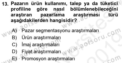 Marka İletişiminde Analiz Ve Araştırma 1 Dersi 2018 - 2019 Yılı (Final) Dönem Sonu Sınav Soruları 13. Soru