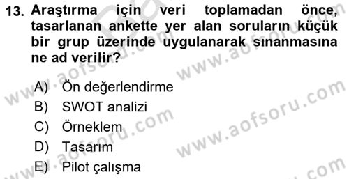 Marka İletişiminde Analiz Ve Araştırma 1 Dersi 2021 - 2022 Yılı (Final) Dönem Sonu Sınav Soruları 13. Soru