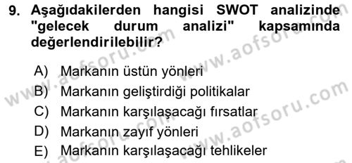 Marka İletişiminde Analiz Ve Araştırma 1 Dersi 2021 - 2022 Yılı (Final) Dönem Sonu Sınav Soruları 9. Soru