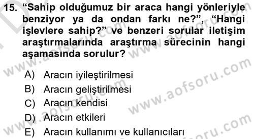 Marka İletişiminde Analiz Ve Araştırma 1 Dersi 2023 - 2024 Yılı (Final) Dönem Sonu Sınav Soruları 15. Soru