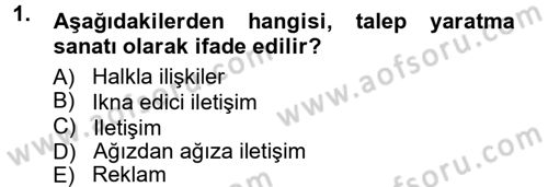 Reklamcılık Dersi Ara Sınavı Deneme Sınav Soruları 1. Soru