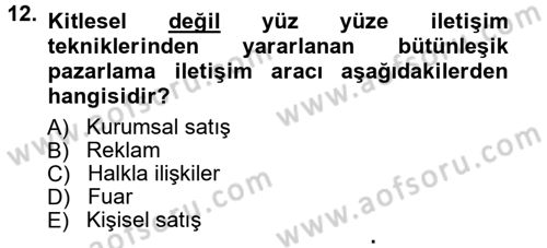 Reklamcılık Dersi Ara Sınavı Deneme Sınav Soruları 12. Soru