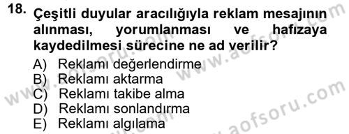 Reklamcılık Dersi Ara Sınavı Deneme Sınav Soruları 18. Soru