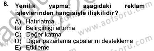 Reklamcılık Dersi Ara Sınavı Deneme Sınav Soruları 6. Soru